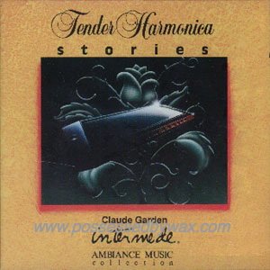 Tender Harmonica Stories [Audio CD] Claude Garden - Very Good