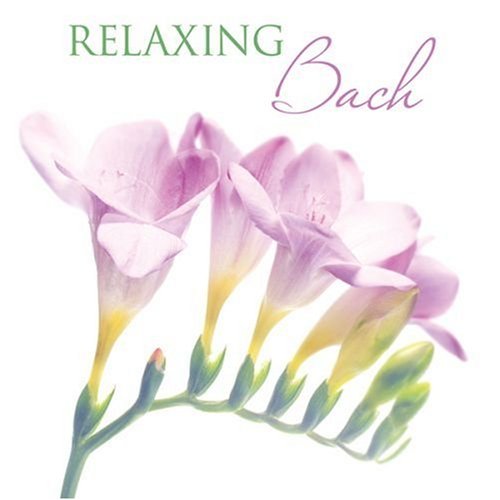 Relaxing Bach [SOUNDTRACK] [Audio CD] - Very Good