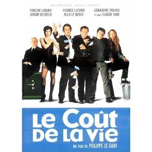 Le co�t de la vie (Version fran�aise) Philippe Le Guay - Good