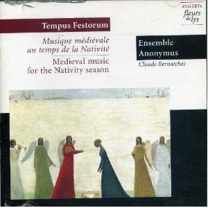 BERNATCHEZ;C-ENS ANO - TEMPUS FESTORUM: MEDIEVAL MUSI [Audio CD] BERNATCHEZ;C-ENS ANONYMUS - Very Good