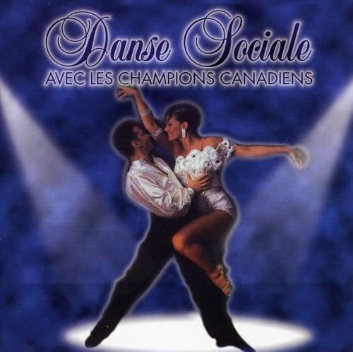 Dance Sociale//Champions Canadiens [Audio CD] Dance Sociale