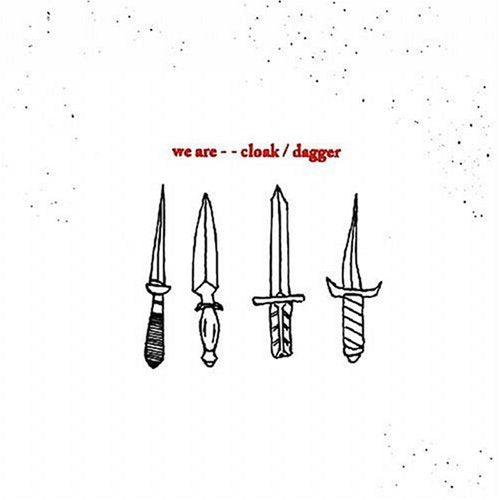 We Are [Audio CD] Cloak; Dagger and Cloak & Dagger - Very Good