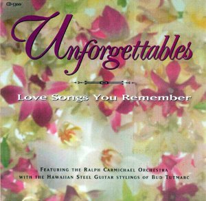 Unforgettables - Love Songs You Remember [Audio CD] - Very Good