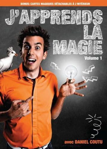 J'apprends la magie avec Daniel Coutu: Volume 1 (Version fran�aise) [DVD]