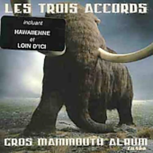 Gros Mammouth Album [Audio CD] Trois Accords - Very Good