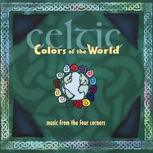 Colors of the World: Celtic [Audio CD] Various Artists