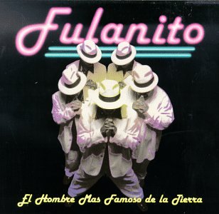 Hombre Mas Famoso de la Tierra [Audio CD] Fulanito - Very Good