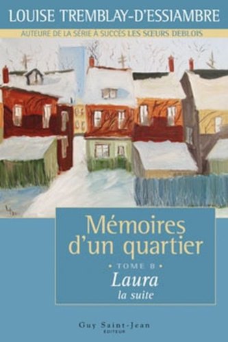 MEMOIRES D'UN QUARTIER T 08 LAURA LA SUITE