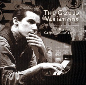 The Gould Variations: The Best Of Gl Enn Gould'S Bach [Audio CD] Gould, Glenn - Very Good