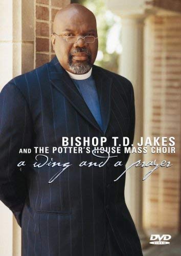 T.D. Jakes and the Potter's House Mass Choir: A Wing & A Prayer [Import] [DVD] - Like New