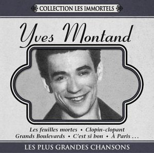 Collection Immortels [Audio CD] Montand, Yves