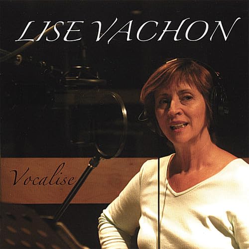 Vocalise [Audio CD] Lise Vachon; Luc Cousineau; Red Mitchell and Vito Ricci