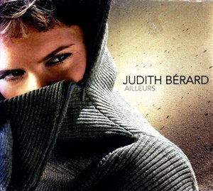 Ailleurs [Audio CD] Berard, Judith - Very Good