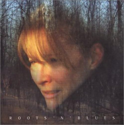 Roots N Blues [Audio CD] Nanette Workman; Tim Loftin; Bob Stagg; Billy Workman; Rob Lutes; Rob McDonald; Sebastian Langlois; Jimmy Ayoub; Jerry Leiber; Leonard Cohen; Timothy Matthews and Mike Stoller - Very Good
