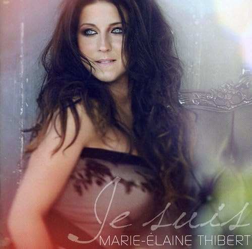 Je suis [Audio CD] Marie-Elaine Thibert