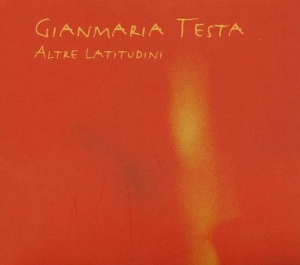 Altre Latitudini [Audio CD] Testa, Gianmaria - Good