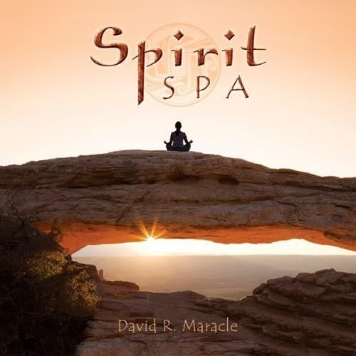 Spirit Spa [Audio CD] Maracle, David R.