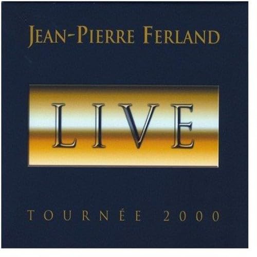 Live Tournee 2000 [Audio CD] Jean-Pierre Ferland; John McColgan; Bob Cohen; Alain Leblanc and Peter Kisilenko - Good