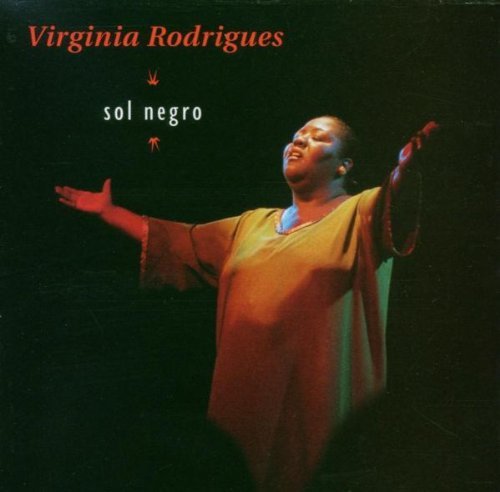 Sol Negro by Virginia Rodrigues [Audio CD]