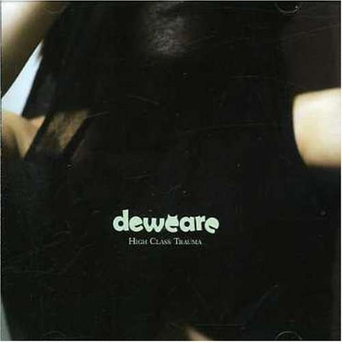 DEWEARE - HIGH CLASS TRAUMA [Audio CD] DEWEARE - Very Good