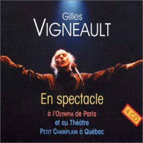 40 Ans de Spectacle [Audio CD] Gilles Vigneault