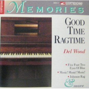 Good Time Ragtime [Audio CD] Wood, Del - Very Good