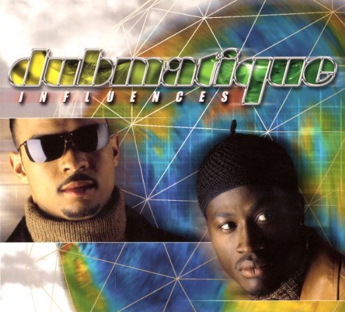 Dubmatique/ Influences [Audio CD] Dubmatique