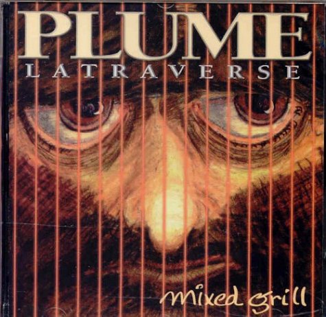 Mixed Grill [Audio CD] Latraverse, Plume - Very Good