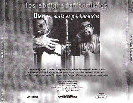 Vierges Mais Experimentees [Audio CD] Les Abdigradationnistes - Good