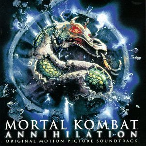 Mortal Kombat Annihilation [Audio CD] unknown