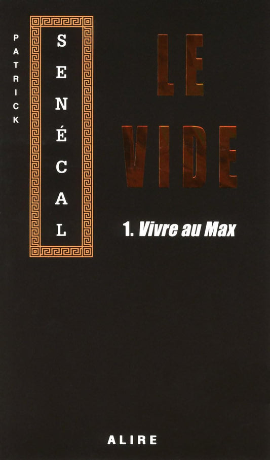 Le vide, Tome 1 (French Edition)