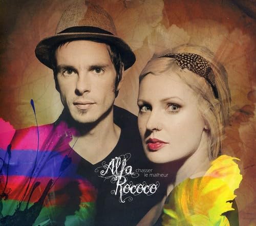 ALFA ROCOCO/ CHASSER LE MALHEUR [Audio CD] ALFA ROCOCO