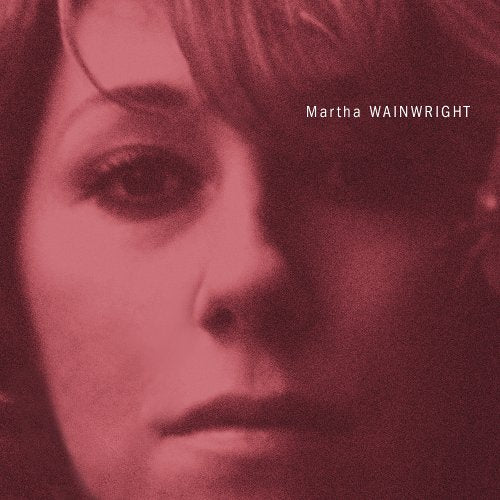 WAINWRIGHT;MARTHA - MARTHA WAINWRIGHT [Audio CD] WAINWRIGHT;MARTHA