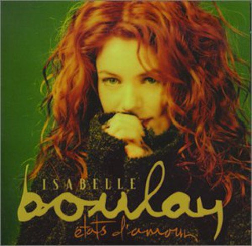 �tats d'amour [Audio CD] Isabelle Boulay - Good