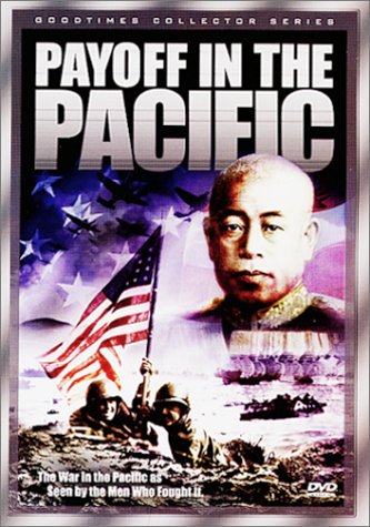 World War II: Payoff in the Pacific (Full Screen) [DVD]