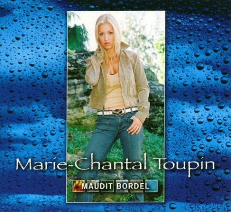 Maudit Bordel [Audio CD] Toupin, Marie-Chantal