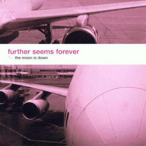 Moon Is Down, The - CD [Audio CD] Further Seems Forever