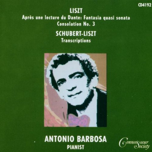 Liszt, Franz : Dante Sonata [Audio CD] Antonio Barbosa and Franz Liszt