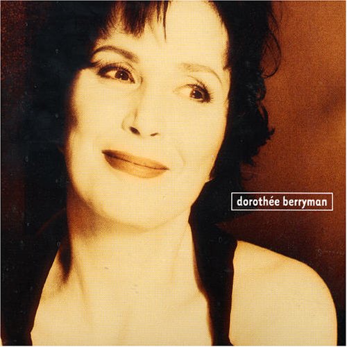 BERRYMAN;DOROTHEE - DOROTHEE BERRYMAN [Audio CD] BERRYMAN;DOROTHEE