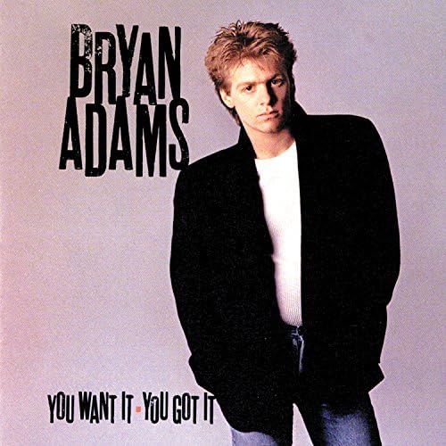 You Want It You Got It [Audio CD] Bryan Adams - Very Good