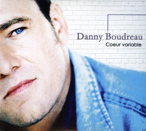 Coeur Variable [Audio CD] Boudreau, Danny - Good