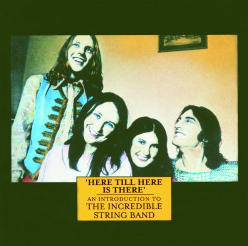 Here Till There Is There: An Introduction to [Audio CD] Incredible String Band - Very Good