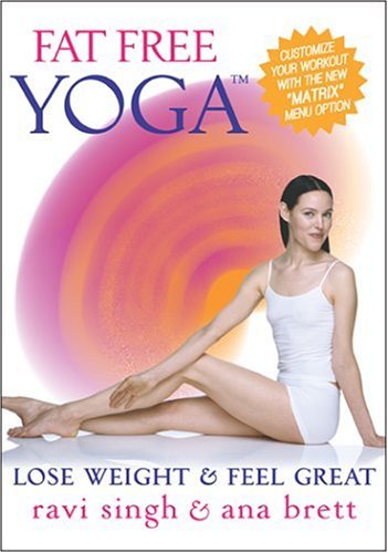 Fat Free Yoga - Lose Weight & Feel Great! With Ana Brett and Ravi Singh (NOW with the Matrix!) [DVD]