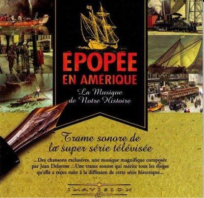 Epopee en Amérique: La Musique de Notre Histoire - Very Good