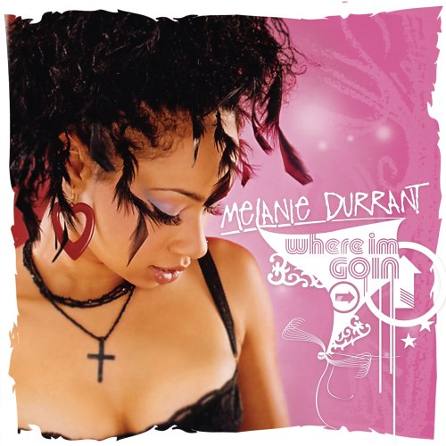 Where I'm Goin [Audio CD] Melanie Durrant - Very Good