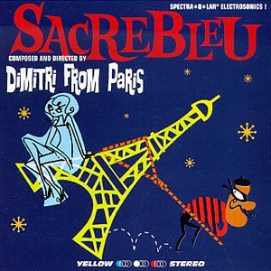 Sacrebleu [Audio CD] Dimitri From Paris - Very Good