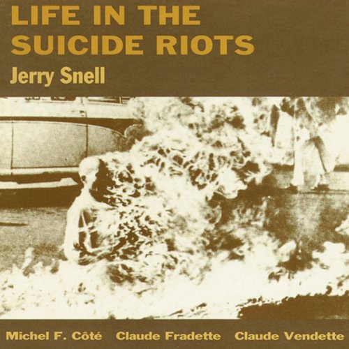 Life In Suicide Riots [Audio CD] Jerry Snell