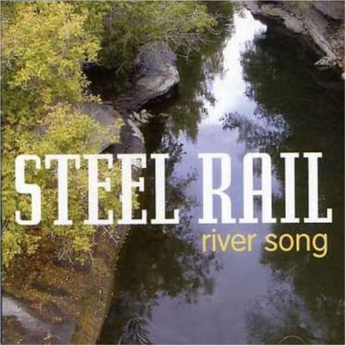 River Song [Audio CD] Steel Rail