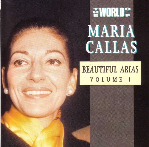 The World Of Maria Callas - Beautiful Arias - Volume 1 [Audio CD] - Very Good