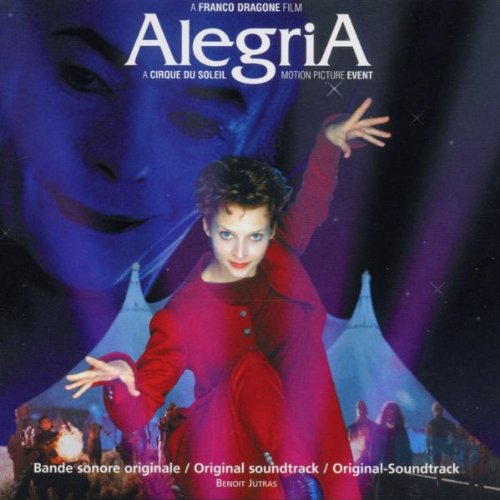 Alegria, The Movie [Audio CD] Cirque du Soleil